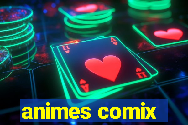 animes comix